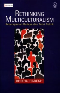 Rethinking Multiculturalism Keberagamaan Budaya dan Teori Politik
