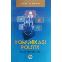 Komunikasi Politik Pada Era Digital