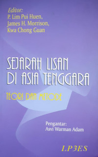 Sejarah Lisan di Asia Tenggara: Teori dan Metode