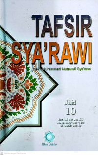 Tafsir Sya'rawi: Renungan Seputar Kitab Suci Al-Qur'an