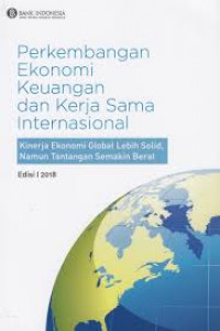 Perkembangan Ekonomi Keuangan dan Kerja Sama Internasional