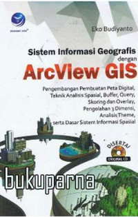 Sistem informasi geografis dengan arcview gis