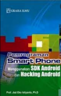 Pemgrograman Smart Phone menggunakan SDK Android dan Hacking Android