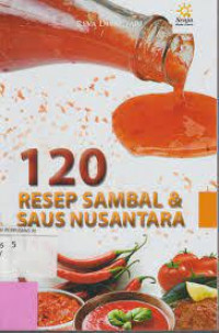 120 Resep Sambal & Saus Nusantara