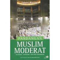 Pandangan Muslim Moderat: Toleransi, Terorisme dan OASE Perdamaian