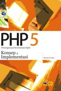 PHP 5 pemrograman berorientasi objek konsep & implementasi