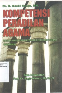 Kompetensi Peradilan Agaama dalam Penyelesaian Perkara Ekonomi Syariah