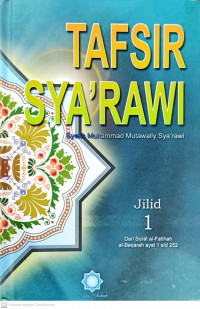 Tafsir Sya'rawi: Renungan Seputar Kitab Suci Al-Qur'an