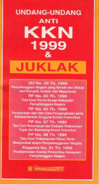 Undang-undang Anti KKN 1999 dan Juklak