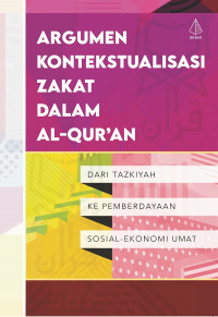 Argumen Kontekstualisasi Zakat dalam Al-Qur'an