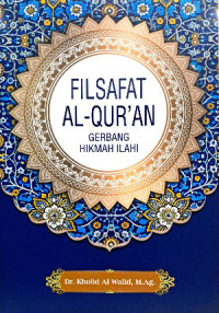 Filsafat Al-Qur'an: Gerbang Hikmah Ilahi