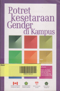 Potret Kesetaraan Gender di Kampus : Baseline dan Analisis Institusional Pengarusutamaan Gender pada IAIN Ar-Raniry Darussalam Banda Aceh Tahun 2004-2006