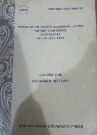 Papers of tThe fourth Indonesian Dutch History Conference Yogyakarta 24-29 July  1983