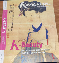 K-Beauty: Perkembangan Industru dan Estetika Korea
