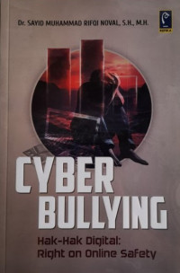 Cyber Bullying Hak - Hak Digital : Right on Online Safety