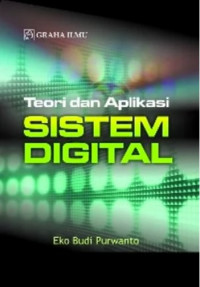 Teori dan aplikasi sistem digital