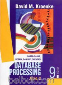 Dasar-dasar, Desain, Dan Implementasi Database Processing Jilid 2