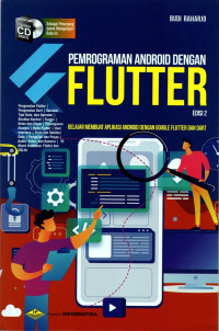 Pemrograman Android dengan Flutter : Belajar Membuat Aplikasi Android dengan Google Flutter dan Dart