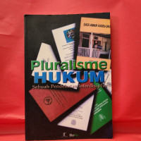 Pluralisme Hukum Sebuah Pendekatan Interdisipilin