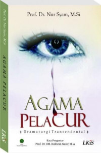 Agama Pelacur: Dramaturgi Transendental