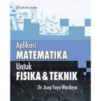 Aplikasi matematika untuk fisika & teknik
