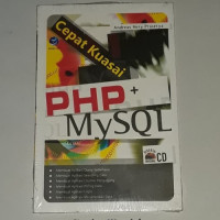 Cepet Kuasai PHP + MySQL