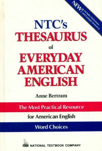 NTC's Thesaurus of Everyday American English