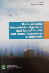 Bantuan Sosial Kementerian Agama RI Bagi Rumah Ibadat dan Ormas Keagamaan