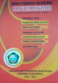 Buku Panduan Akademik Program Magister : Tahun Akademik 2018 - 2019