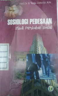 Sosiologi Pedesaan : Studi Perubahan Sosial