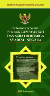 Himpunan Peraturan Perundang-undangan tentang Perbankan Syariah dan Surat Berharga Syariah Negara