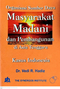 Organisasi Sumber Daya Masyarakat Mdani dan Pembangunan di Asia Tenggara Kasus Indonesia