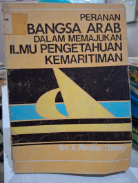 Peranan Bangsa Arab Dalam Memajukan Ilmu Pengetahuan Kemaritiman