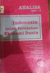 Analisa : Indonesia Dalam Perbahan Ekonomi Dunia