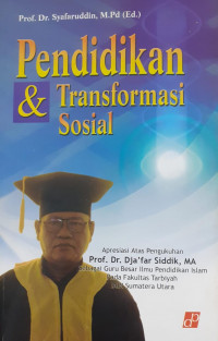 Pendidikan dan Transformasi Sosial