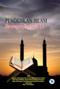 Bunga Rampai : Pendidikan Islam Menyongsong Era Society 5.0