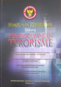 Himpunan Peraturan tentang Penanggulangan Terorisme