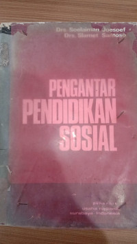 Pengantar Pendidikan Sosial