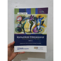 Komunikasi Interpersonal: Interaksi Keseharian