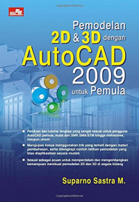 Pemodelan 2D & 3D Dengan AutoCad 2009 Untuk Pemula