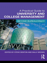 A Practical Guide University and College Management: Beyond Bureaucracy