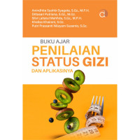 Buku Ajar Penilaian Status Gizi dan Aplikasinya