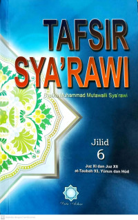Tafsir Sya'rawi: Renungan Seputar Kitab Suci Al-Qur'an