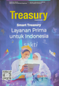 Treasury Indonesia : Smart Treasury Layanan Prima untuk Indonesia