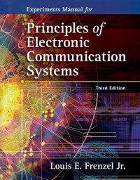 Experiments Manual for Principles of Electronic Communication Systems