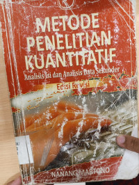 Metode Penelitian Kuantatif: Analisis Isi dan Analisis Data Sekunder