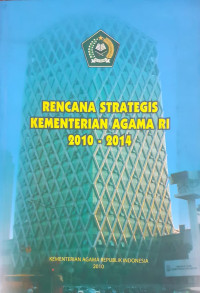 Rencana Strategis Kementerian Agama Tahun 2010-2014