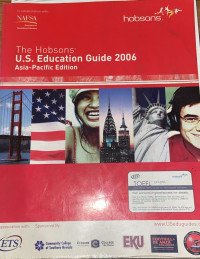 The Hobsons U.S. Education Guide 2006 Asia-Pasific Edition