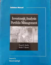 Solutions Manual for Investment Analysis Portfolio Management