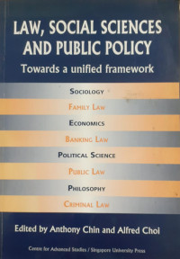 Law, Social Sciences and Public Policy : Toward a Unified Framework